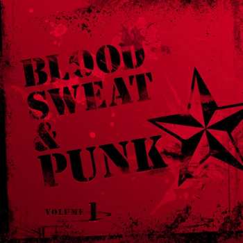 Album Various: Blood, Sweat & Punk: Volume 1
