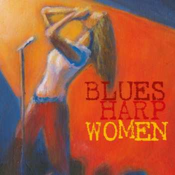 2CD Various: Blues Harp Women 477535