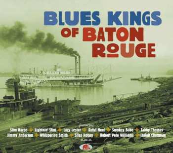 Various: Blues Kings Of Baton Rouge