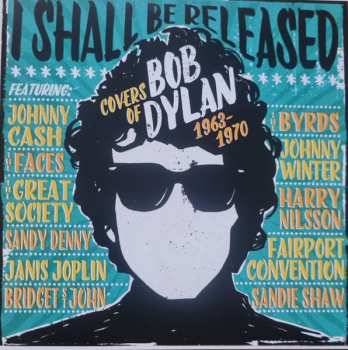 3CD Various: I Shall Be Released Covers Of Bob Dylan 1963-1970