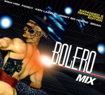CD Various: Bolero Mix (Expanded & Remastered Edition) 522146