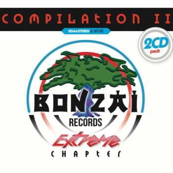 Album Various: Bonzai Compilation II - Extreme Chapter