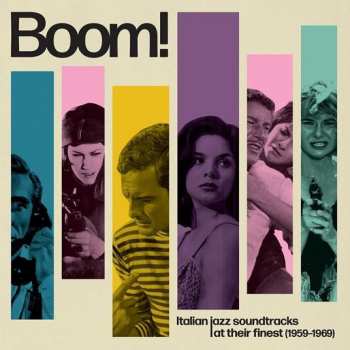 Album Various: Boom! Italian Jazz Soundtracks At Their Finest (1959-1969)