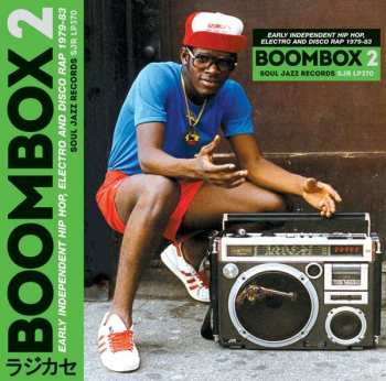 Various: Boombox 2 (Early Independent Hip Hop, Electro And Disco Rap 1979-83)