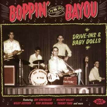 Various: Boppin' By The Bayou - Drive-Ins & Baby Dolls