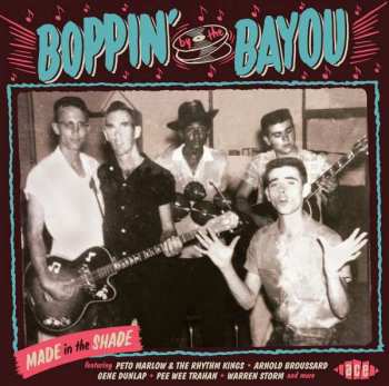 Album Various: Boppin' By The Bayou - Made In The Shade 