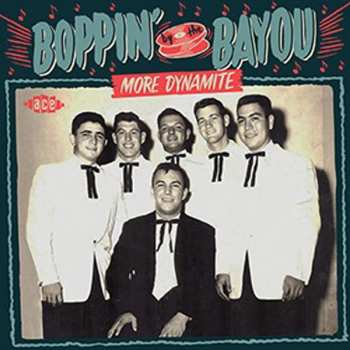 Album Various: Boppin By The Bayou More Dynamite