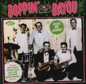 Various: Boppin' By The Bayou - Rock Me Mama! 