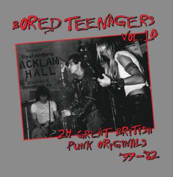 Album Various: Bored Teenagers Vol.10: 24 Great British Punk Originals '77-'82