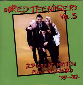 Album Various: Bored Teenagers Vol.5: 27 Great British Punk Originals '77-'82