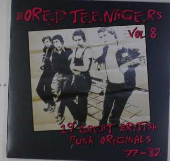 Album Various: Bored Teenagers Vol.8: 19 Great British Punk Originals '77-'82