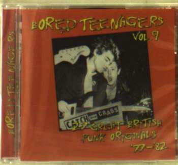 Various: Bored Teenagers Vol.9: 18 Great British Punk Originals '77-'82