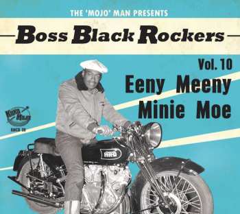 CD Various:  Boss Black Rockers Vol. 10: Eeny Meeny Minie Moe 533210