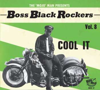 Album Various:  Boss Black Rockers Vol. 8: Cool It