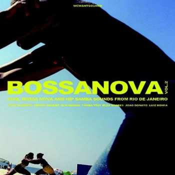 LP Various: Bossanova  Vol. 2 (Cool Bossa Nova And Hip Samba Sounds From Rio De Janeiro) 522405