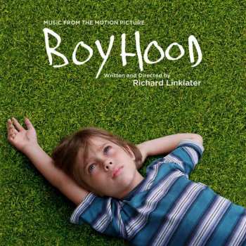 Album Various: Boyhood (Music From The Motion Picture)