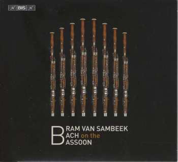 Album Various: Bram Van Sambeek - Bach On The Bassoon