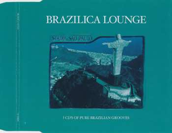 3CD/Box Set Various: Brazilica Lounge