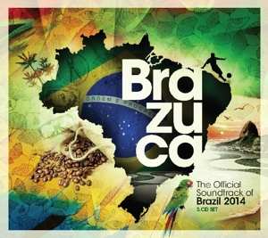 Various: Brazuca - The Official Soundtrack Of Brazil 2014