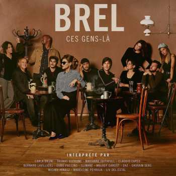 Album Various: Brel - Ces Gens-Là