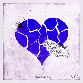 Album Various: Broken Hearts & Dirty Windows: Songs Of John Prine, Vol. 2