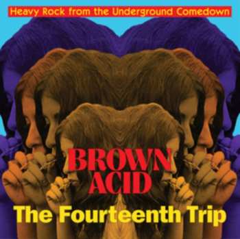 CD Various: Brown Acid: The Fourteenth Trip (Heavy Rock From The Underground Comedown)
