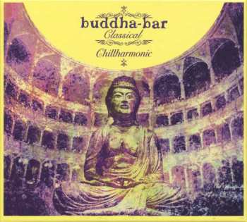 Various: Buddha Bar Classical-Chillharmonic
