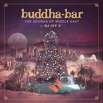 Album Various: Buddha Bar: The Sounds Of Middle East