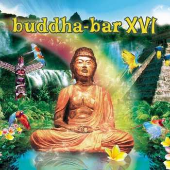 Album Various: Buddha-Bar XVI