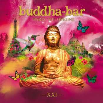 2CD Various: Buddha-Bar XXI, Paris, The Origins 369393