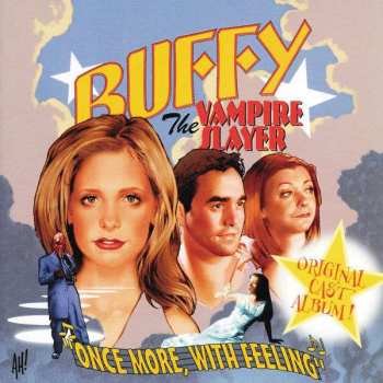 Various: Buffy The Vampire Slayer: "Once More, With Feeling"