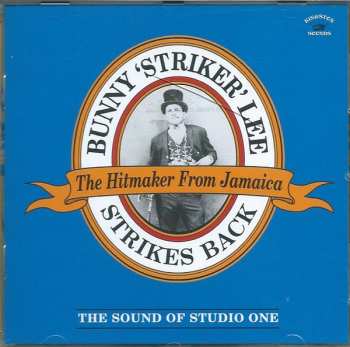 Album Various: Bunny 'Striker' Lee Strikes Back (The Sound Of Studio One)
