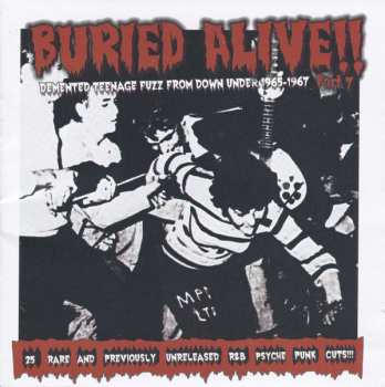 Various: Buried Alive!! Part 7 (Demented Teenage Fuzz From Down Under 1965-1967)