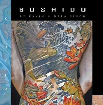 Album Various: Bushido / Geisha - By Ravin & Dara Singh
