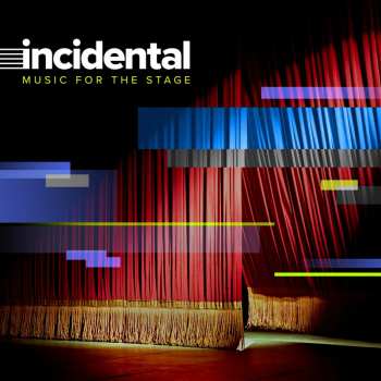 CD Various: Incidental: Music For The Stage / Various