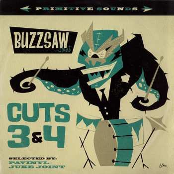 Various: Buzzsaw Joint Cuts 3 (Pavinyl) & 4 (Juke & Mr. Woods)