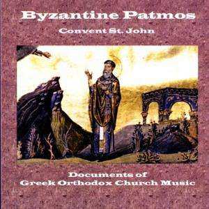 Various: Byzantine Patmos - Documents Of Greek Orthodox Church Music