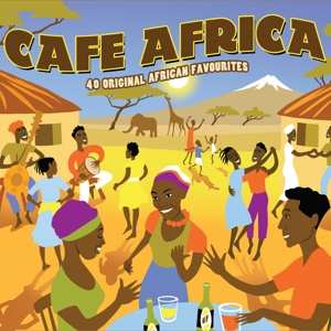 Album Various: Cafe Africa - 40 Original African Favourites