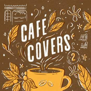 Album Various: Café Covers, Vol. 2