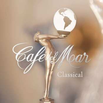Album Various: Café Del Mar: Classical