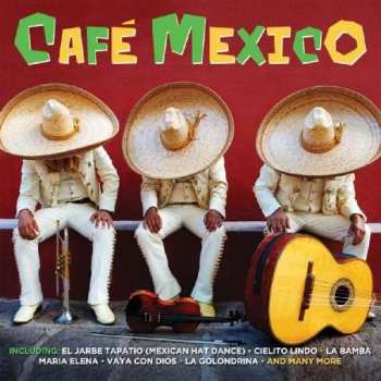 Various: Café Mexico