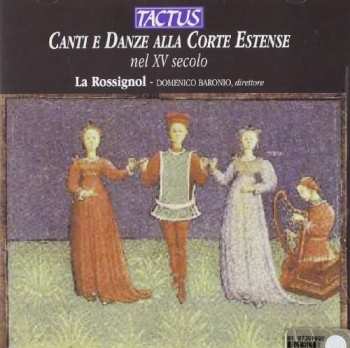 Various: Canti E Danze Alla Corte Estense