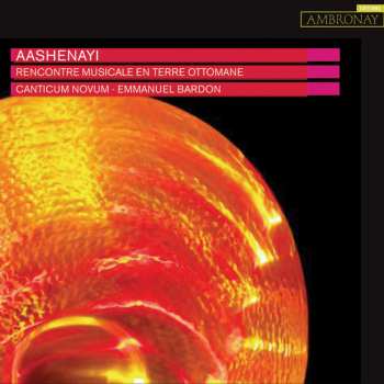 Album Various: Canticum Novum - Aashenay