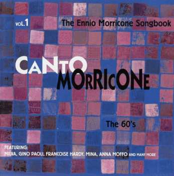 CD Various: Canto Morricone Vol. 1 - The 60's 403482