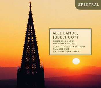 Album Various: Cantus Et Musica Freiburg - Alle Lande, Jubelt Gott