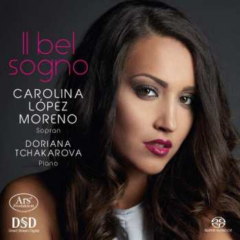 Album Various: Carolina Lopez Moreno - Il Bel Sogno