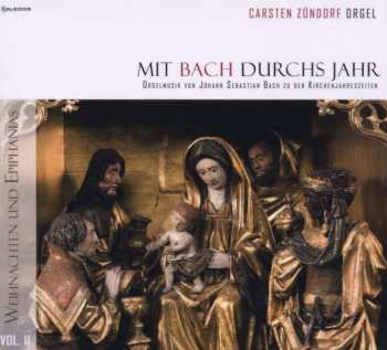Album Various: Carsten Zündorf - Mit Bach Durchs Jahr Vol.2