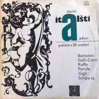 LP Various: Slavní Italští Pěvci Počátku 20.Století 279917