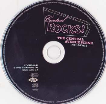 CD Various: Central Rocks! The Central Avenue Scene 1951-58 Vol 2  264069