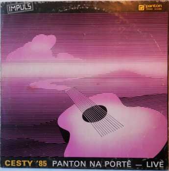 LP Various: Cesty '85 (Panton Na Portě — Live) 381282
